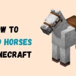 How to Breed Horses in Minecraft: Comprehensive Instructions