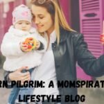 Modern Pilgrim A Momspirational Lifestyle Blog
