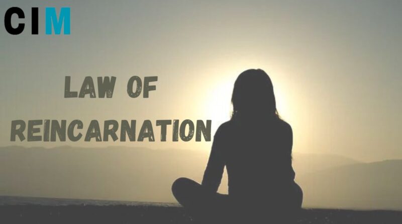 LAW OF REINCARNATION RAW