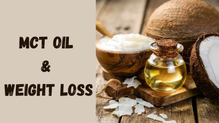 MCT Oil and Weight Loss