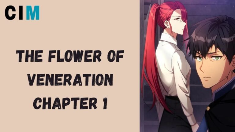 Exploring “The Flower of Veneration Chapter 1” – A Journey into a Captivating Literary World