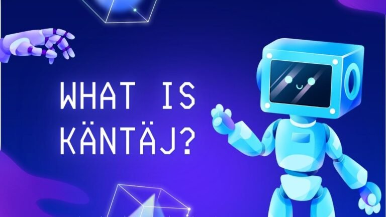 Understanding Käntäj: Your Comprehensive Guide