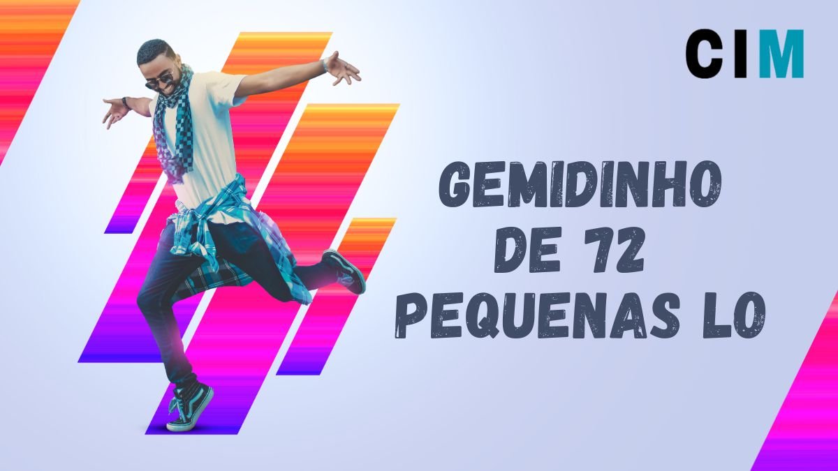 Gemidinho de 72 Pequenas Lo